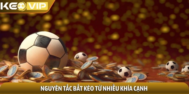 Kèo châu Âu - Bí quyết soi kèo cho người yêu thể thao 3 Nguyên tắc bắt kèo từ nhiều khía cạnh